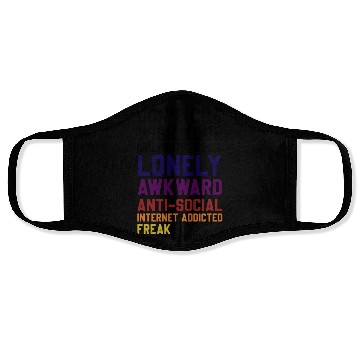 Discover Don't Cha Wish Your Girlfriend Was A Lonely Awkwar Face Masks