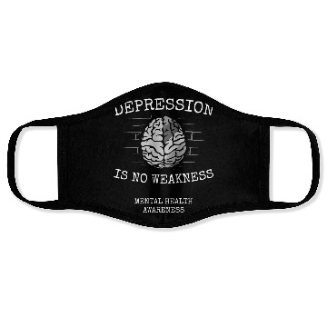 Discover Depression Is No Weakness Mental Health Awareness Face Masks