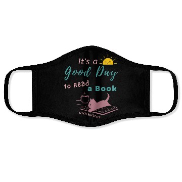 Discover Good Day to Read Drink Coffee playing with Kittens Face Masks