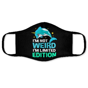 Discover Im Not Weird Im Limited Edition Funny Narwhal Face Masks