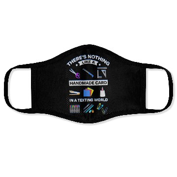 Discover Nothing Like Handmade Card in Texting Society Face Masks