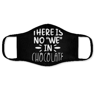 Discover There Is No "We" In Chocolate Face Masks