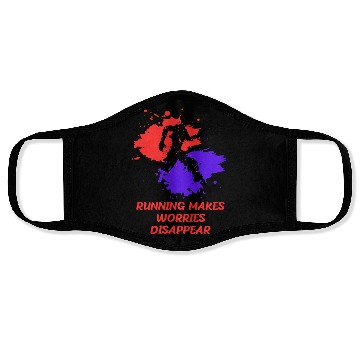 Discover running makes worries disappear Face Masks