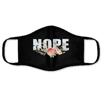 Discover NOPE - don't be a yes person! Face Masks