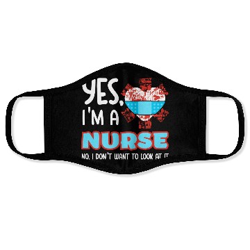 Discover Yes I m A Nurse Face Masks