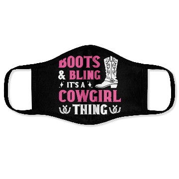 Discover Boots And Bling It's A Cowgirl Thing Face Masks