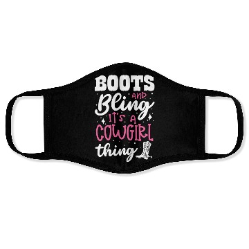 Discover Boots And Bling It's A Cowgirl Thing Face Masks