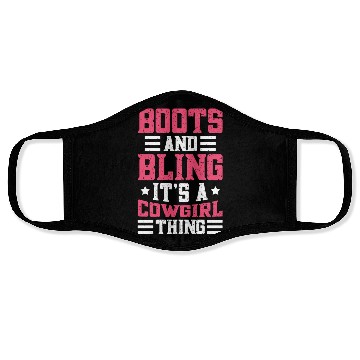 Discover Boots And Bling It's A Cowgirl Thing Face Masks