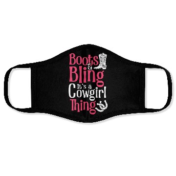 Discover Boots And Bling It's A Cowgirl Thing Face Masks