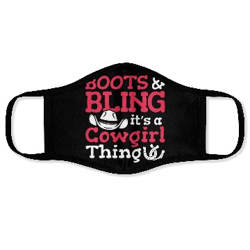 Discover Boots And Bling It's A Cowgirl Thing Face Masks