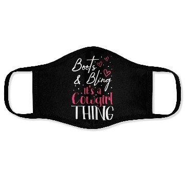 Discover Boots And Bling It's A Cowgirl Thing Face Masks