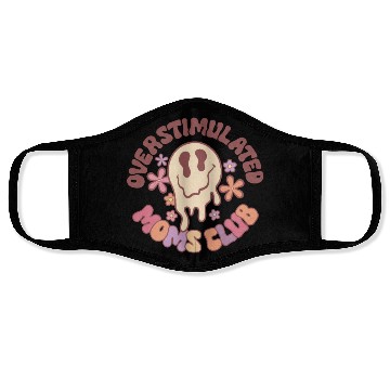 Discover Overstimulated Moms Club Face Masks