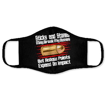 Discover Sticks And Stones Gun Bullets 2nd Amendment Face Masks