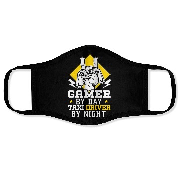 Discover Gamer By Day Taxi Driver By Night Cab Driver Face Masks
