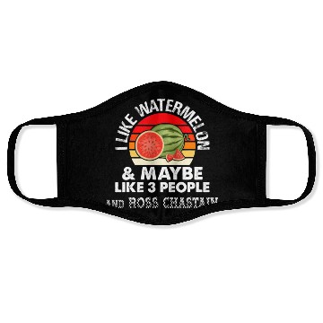 Discover I LIKE WATERMELON AND MAYBE LIKE 3 PEOPLE ROSS CH Face Masks