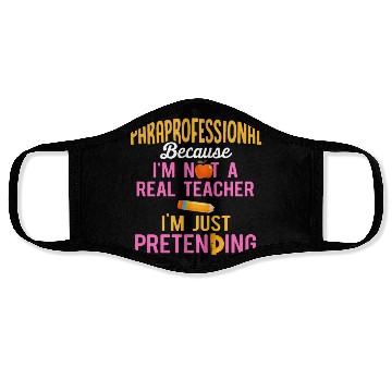 Discover Paraprofessional Teacher Para Educator Face Masks