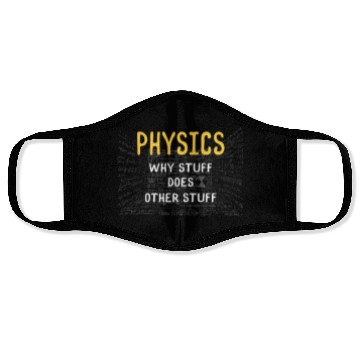 Discover Funny Physics Science Jokes Physicist Science Face Masks