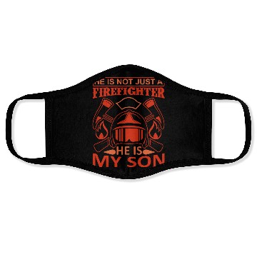 Discover Just FireFighter He is My Son Face Masks