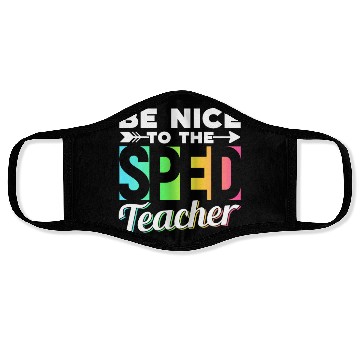 Discover Be Nice To The Sped Teacher Special Education Cute Face Masks