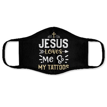 Discover Jesus Loves Me & My Tattoos Face Masks