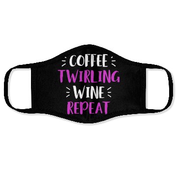 Discover Twirling Coffee Wine Repeat baton Twirler Face Masks