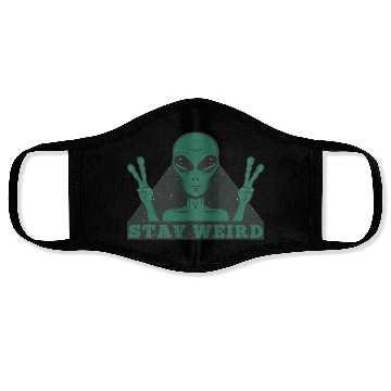Discover Stay Weird Alien Face Masks