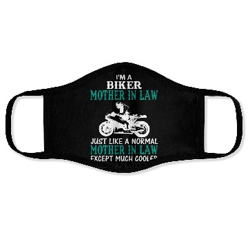 Discover I'M A BIKER MOTHER IN LAW Face Masks
