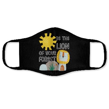 Discover Be the lion in your forest cute lion with sun Face Masks