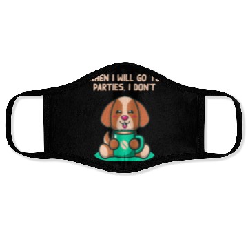 Discover When I Will Go To Parties I Dont Nerd Introvert We Face Masks