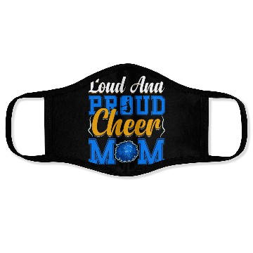 Discover LOUD AND PROUD CHEER MOM Face Masks