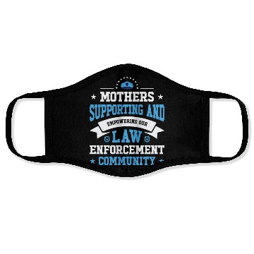 Discover Police Mothers Day Cop Officer Law Enforcement Face Masks