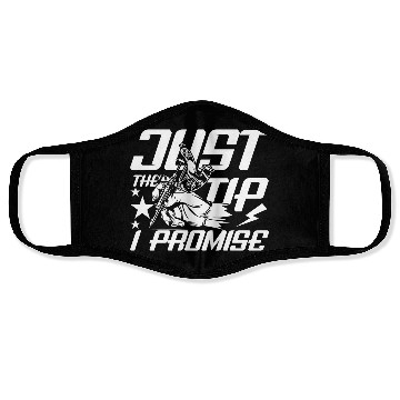Discover Just The Tip I Promise Tattoo Face Masks
