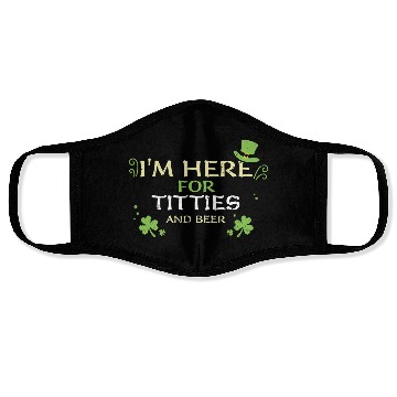 Discover I'm Here For Titties And Beer Face Masks