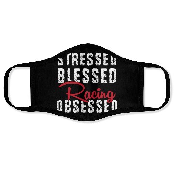 Discover Stressed Blessed Racing Obsessed Dirt Track Racing Face Masks