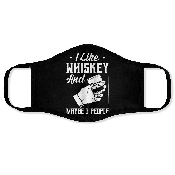Discover I Like Whiskey And Maybe 3 People Bourbon Drinking Face Masks