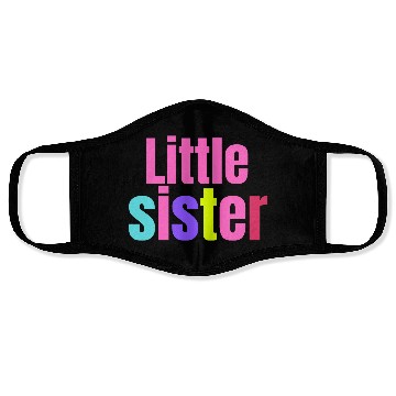 Discover LITTLE SISTER Face Masks