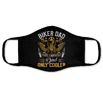 Discover BIKER DAD LIKE A NORMAL DAD ONLY COOLER Face Masks