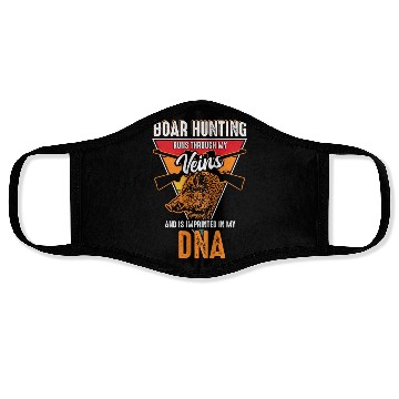 Discover Boar Hunting - Runs Through My Veins Face Masks