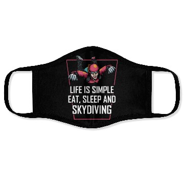 Discover Skydiving Life Simple Eat Sleep Face Masks