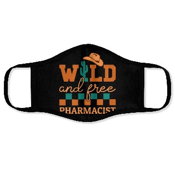 Discover Wild And Free Pharmacist Cowboy Face Masks
