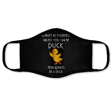 Discover Duck Lover Quote Face Masks