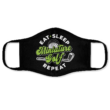 Discover Eat Sleep Miniature Golf Repeat Miniature Golfing Face Masks