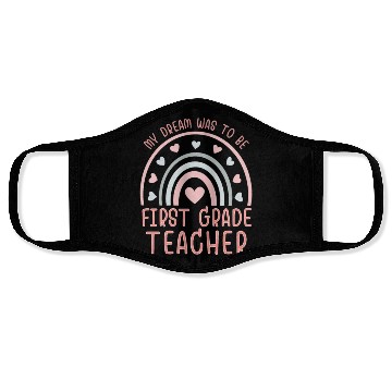 Discover First Grade Teachers dream, Grateful teachers Face Masks