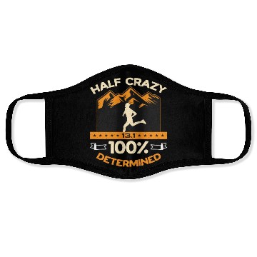 Discover Half Marathon Half Crazy 13.1 100% Determined Race Face Masks