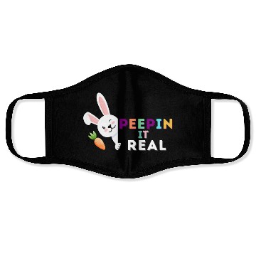 Discover Peepin it real happy easter rabbit sunday Face Masks