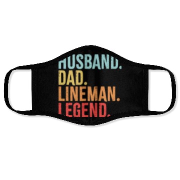 Discover Husband Dad Lineman Legend Face Masks