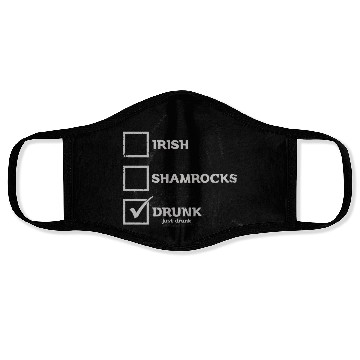 Discover IRISH SHAMROCKS DRUNK Face Masks