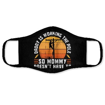 Discover Electrical Lineman Daddy Is Working The Pole Face Masks