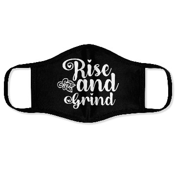 Discover Rise and Grind Face Masks