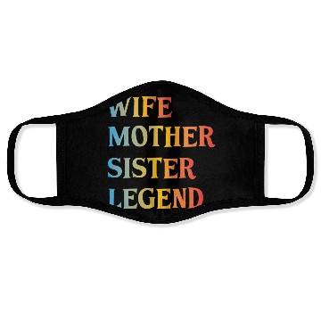 Discover Wife Mother Sister Legend Best Mom Mama Mothers Face Masks
